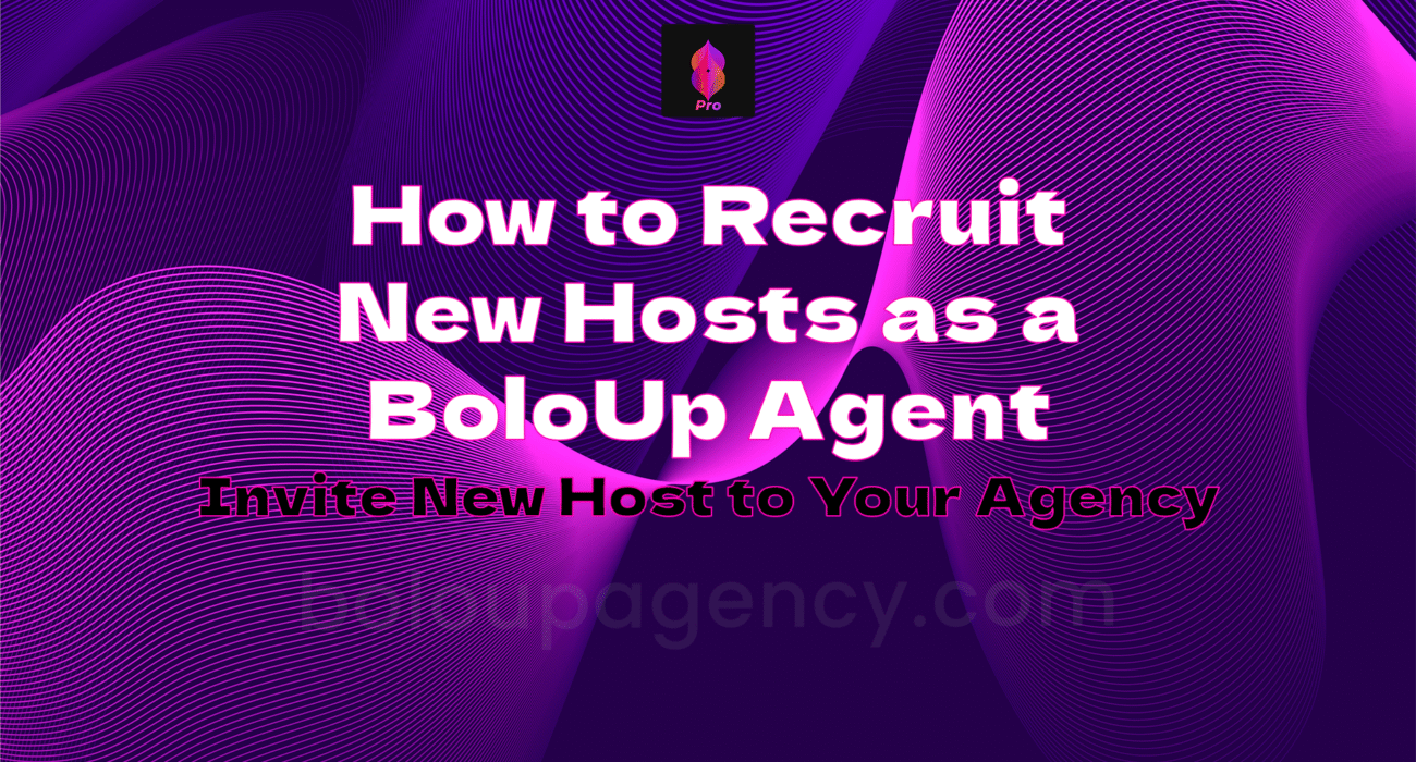 How to Recruit New Hosts as a BoloUp Agent - Thumbnail